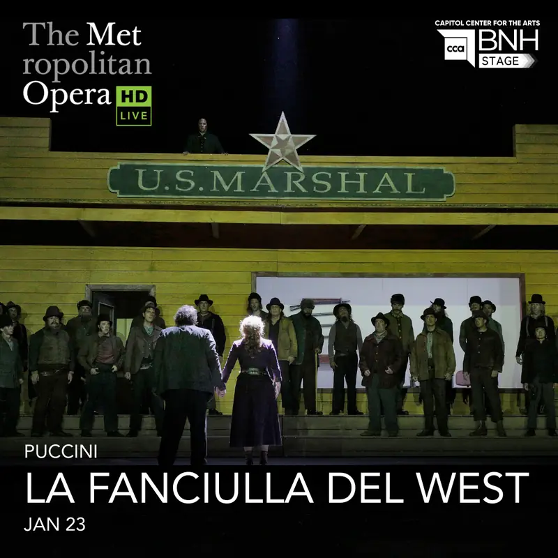 The MET Live in HD: La Fanciulla Del West (Puccini) à Bank of NH Stage