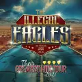 The Illegal Eagles - Greatest Hits of 2027