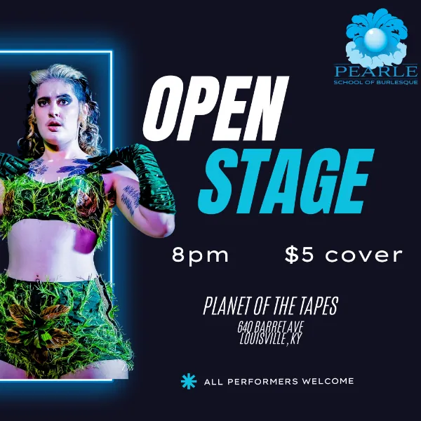 Burlesque Open Stage at Planet of the Tapes