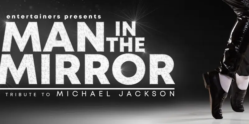 Man In The Mirror at Buxton Opera House