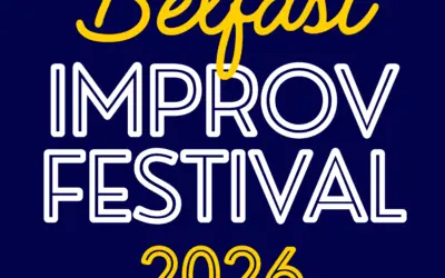 Belfast Improv Festival 2026 – Closing Night at The Black Box