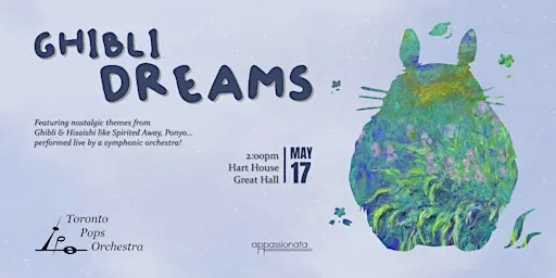 Ghibli Dreams - Ghibli & Hisaishi in Concert by the Toronto Pops Orchestra