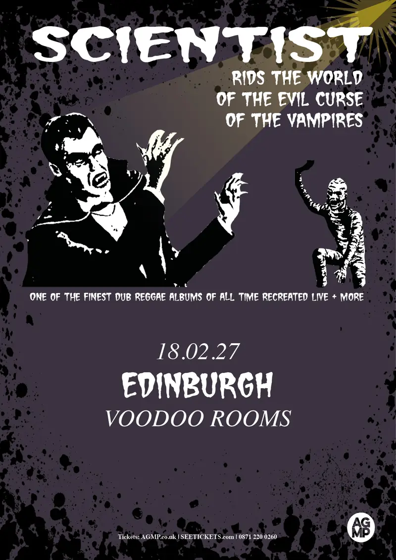 SCIENTIST Rids the World of the Evil Curse of Vampires en The Voodoo Rooms