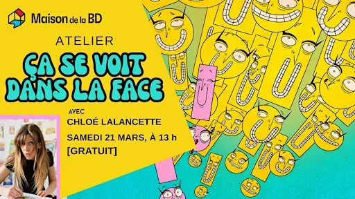 [ATELIER] Ça se voit dans la face, avec Chloé Lalancette en Maison de la BD
