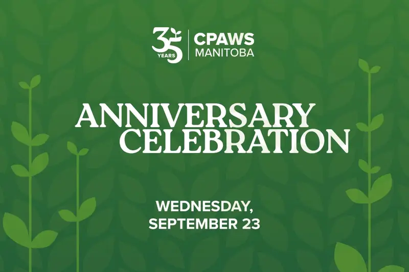 CPAWS Manitoba 35th Anniversary à The Park Theatre