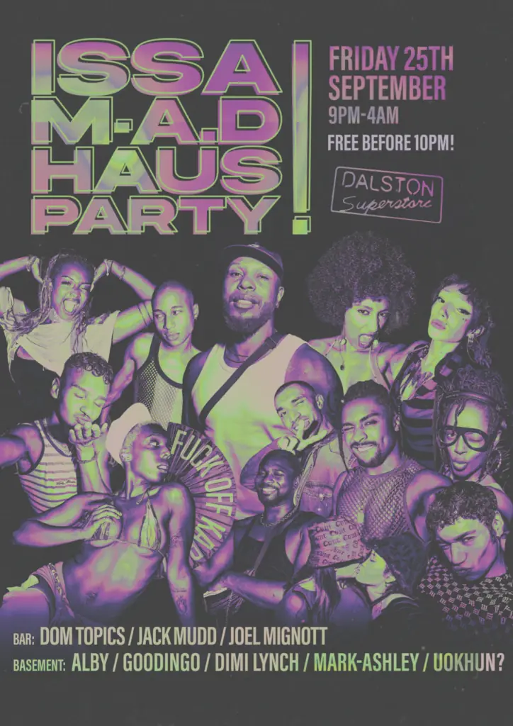 Issa M-A.D Haus Party!