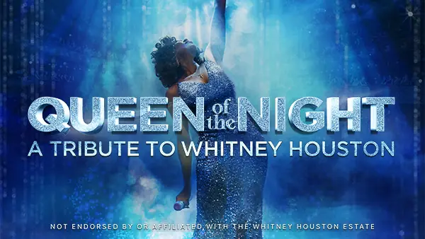 Queen of the Night – A Tribute to Whitney Houston