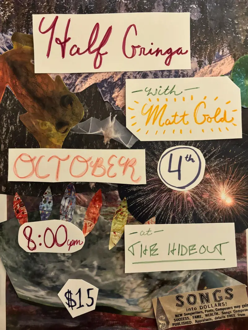Half Gringa, Matt Gold at The Hideout
