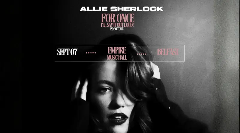 ALLIE SHERLOCK 2026 TOUR at The Belfast Empire