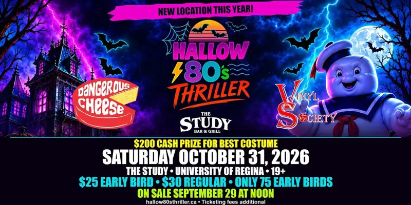 The Hallow 80’s Thriller — Dangerous Cheese & Vinyl Society at The Study Bar & Grill — University of Regina