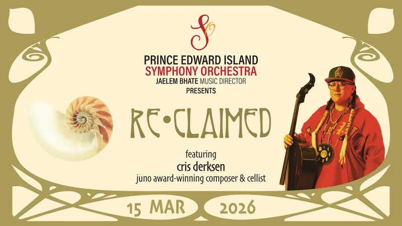 PEI Symphony Orchestra Presents: Reclaimed at Confederation Centre of the Arts