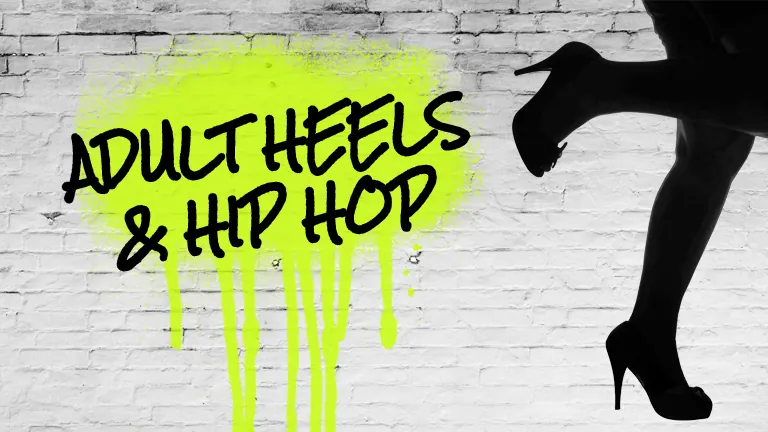 Adult Heels and Hip Hop 6 Week Class at Confederation Centre of the Arts