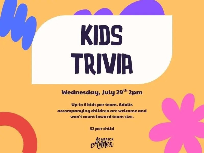 Kid's Trivia at Garrick Theatre