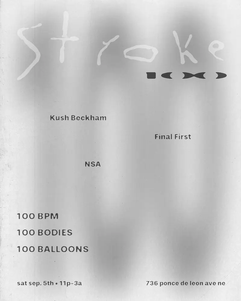STROKE 100:Final First, Kush Beckham, NSA à The Drunken Unicorn