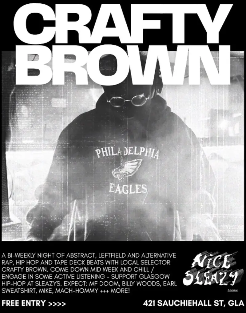 UPSTAIRS LATE – CRAFTY BROWN HIP-HOP à Nice N Sleazy