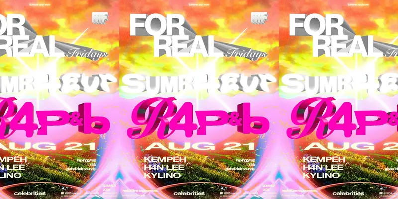 FOR REAL FRIDAYS pres - SUMR 4EVR - R4P&b at Celebrities Nightclub