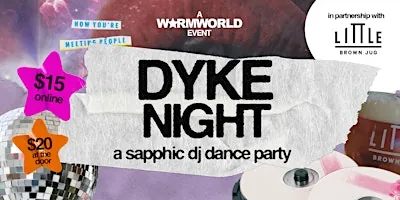 Dyke Night at Little Brown Jug