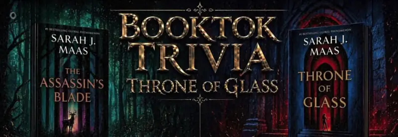 Booktok Trivia: The Assassin's Blade & Throne of Glass at The Roxy