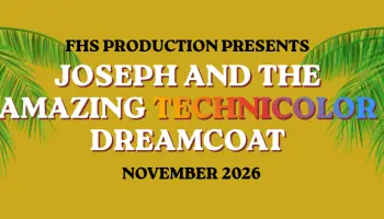FHS: Joseph and the Amazing Technicolor Dreamcoat