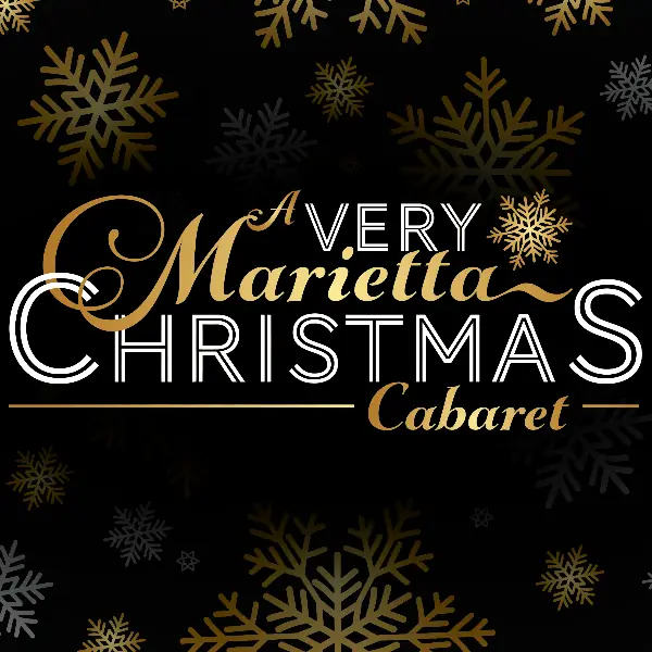 A Very Marietta Christmas Cabaret