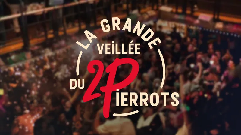 La grande veillée du 2 Pierrots at Le Club DIX30