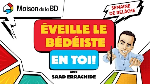[SEMAINE DE RELÂCHE] Éveille le bédéiste en toi! en Maison de la BD