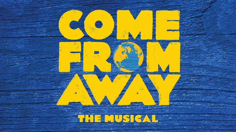 Walnut Street Theatre's COME FROM AWAY The Musical at Walnut Street Theatre
