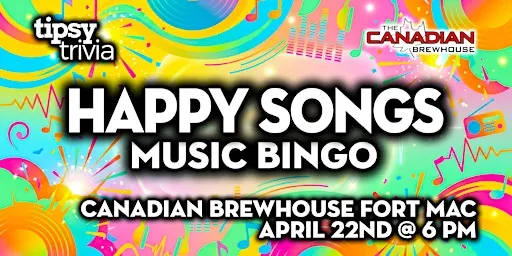 Fort McMurray: Canadian Brewhouse - Happy Music Bingo at The Canadian Brewhouse (Fort McMurray)
