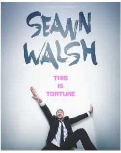Seann Walsh: This is Torture