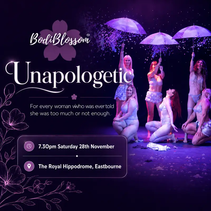 Bodiblossom: UNAPOLOGETIC en The Royal Hippodrome Theatre