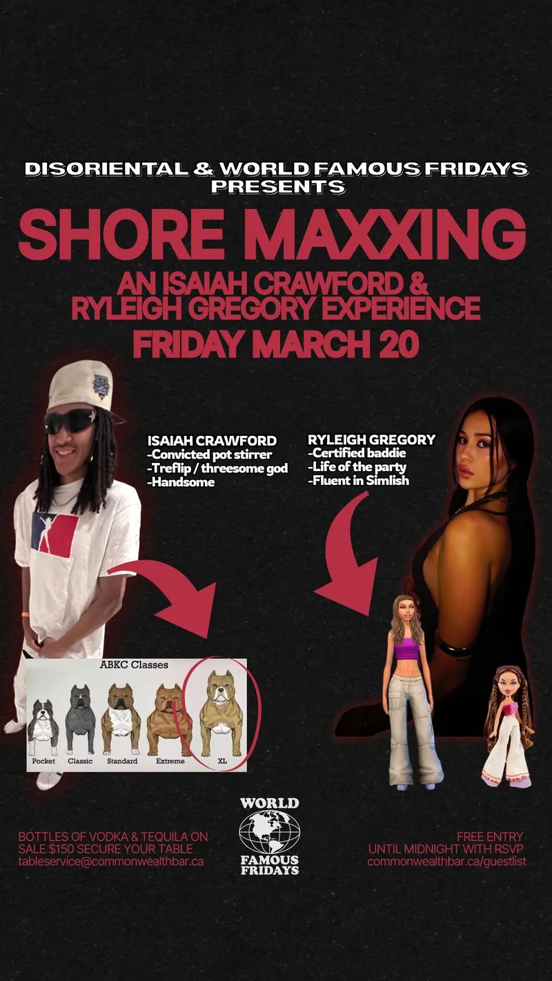 Shore Maxxing @ World Famous Fridays (FREE Before Midnight)