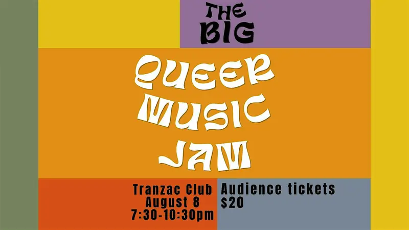 Queer Music Jam: The Big Queer Music Jam