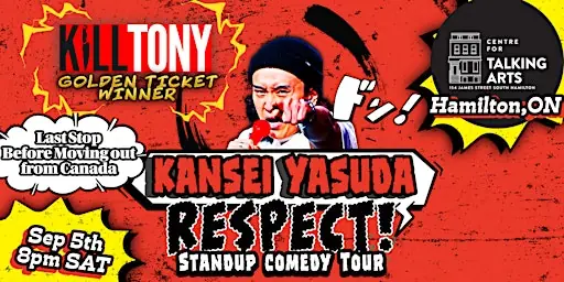 Kill Tony Kansei Yasuda Live Comedy at Hamilton at Centre For Talking Arts