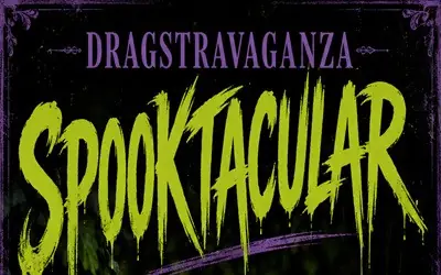 Dragstravaganza presents Spooktacular