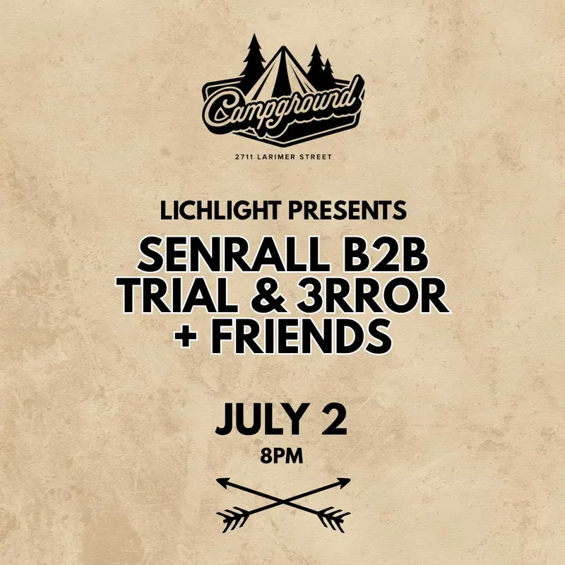 Campground – Lichlight Presents: Senrall b2b Trial & 3rror à Larimer Lounge