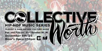 COLLECTIVE WORTH -Hip Hop Music Series at The Fox & Falcon Pub and Wing House