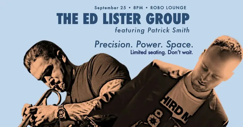 The Ed Lister Group à The Robo Lounge