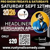 Rusty Nail Comedy Saturdays TWH Social:Hershawn Arora*8 PM showtime à TWH Social