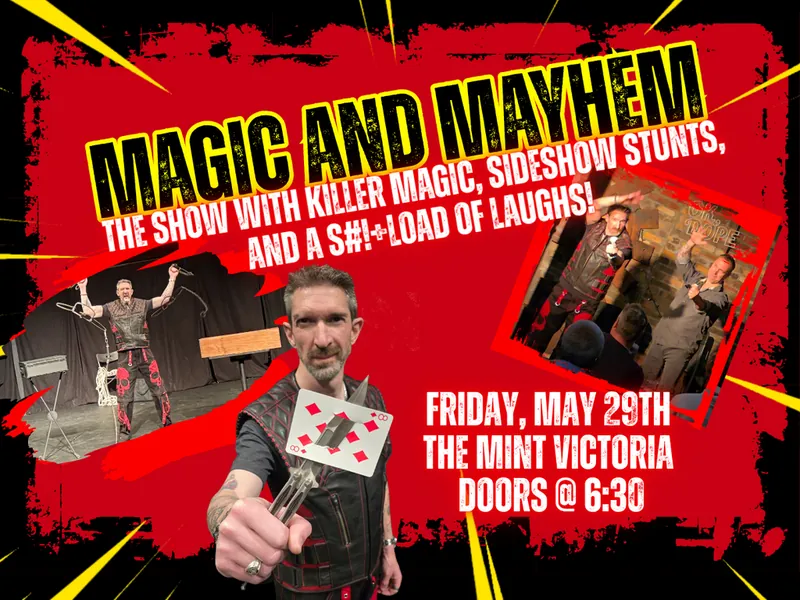 Magic And Mayhem!