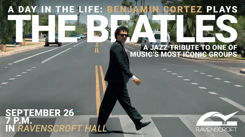 A Day in the Life: Benjamin Cortez Plays The Beatles à Ravenscroft Hall