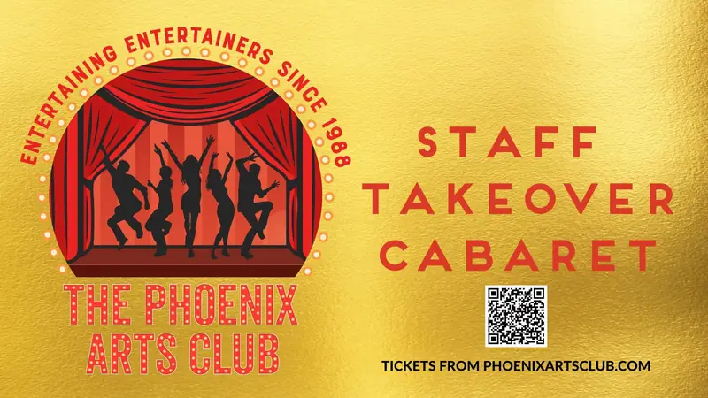 Phoenix Rising Staff Takeover Cabaret