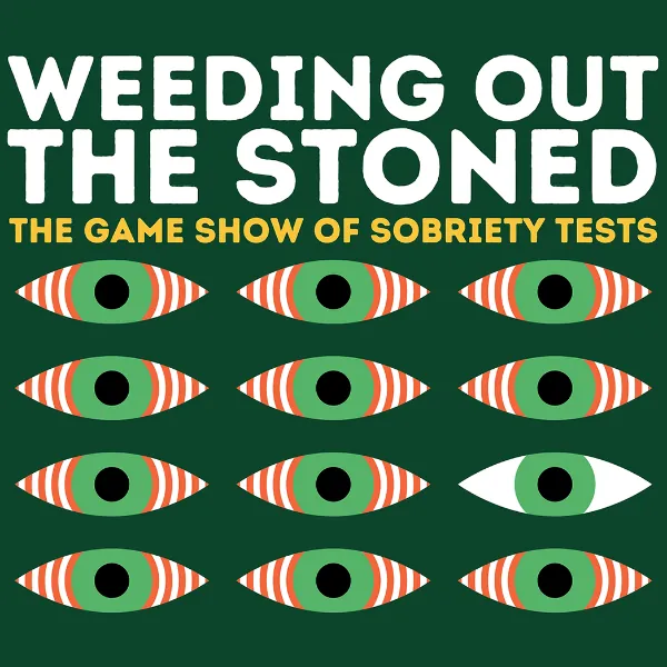 Weeding Out The Stoned