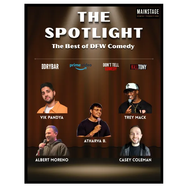 THE SPOTLIGHT: THE BEST OF DFW COMEDY