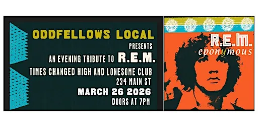 Oddfellows Local: A Tribute to R.E.M (the IRS Years)