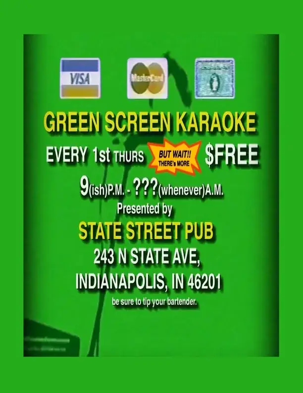 GREEN SCREEN KARAOKE - Hosted by PONIE - no cover at State Street Pub