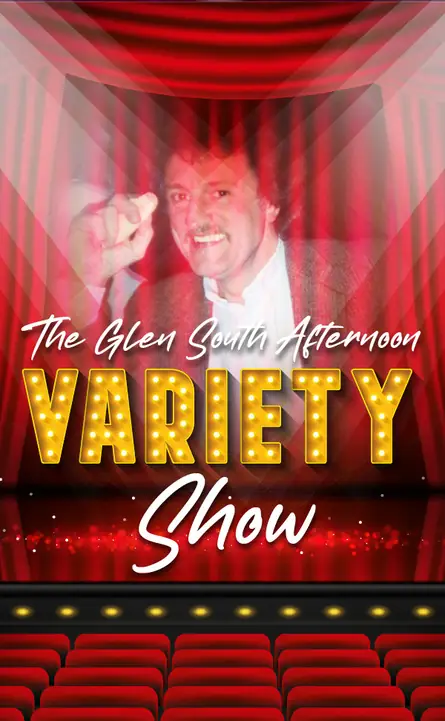 The Glen South Afternoon Variety Show at The Muni