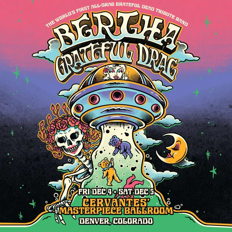 BERTHA: Grateful Drag **FRIDAY 12/4** à Cervantes' Masterpiece Ballroom