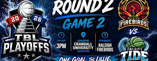 Raleigh Firebirds vs. Tri-City Tide (Round 2, Game 2) à Crandall University