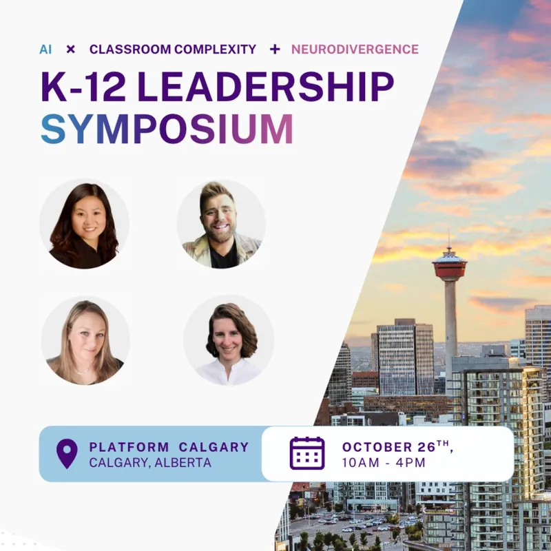 K-12 Leadership Symposium on AI × Classroom Complexity at Platform
