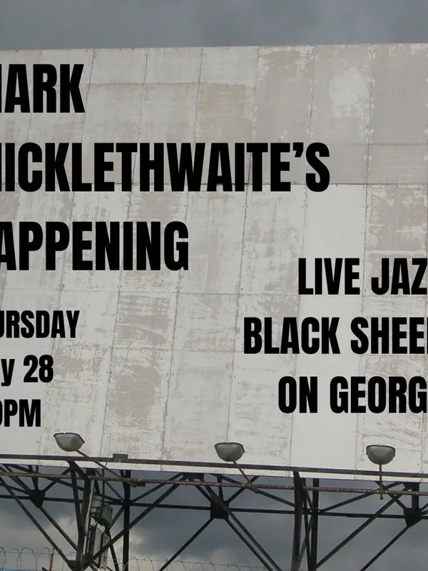 Mark Micklethwaite's Happening